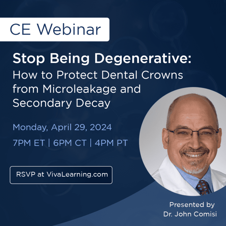 Leer más sobre el artículo Join our Free CE Webinar: Stop Being Degenerative: How to Protect Dental Crowns from Microleakage and Secondary Decay with Dr. John Comisi